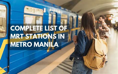 Complete List of MRT Stations in Metro Manila (With Maps and Directio.